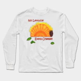 Tacos - No Lettuce! Extra Cheese! Long Sleeve T-Shirt